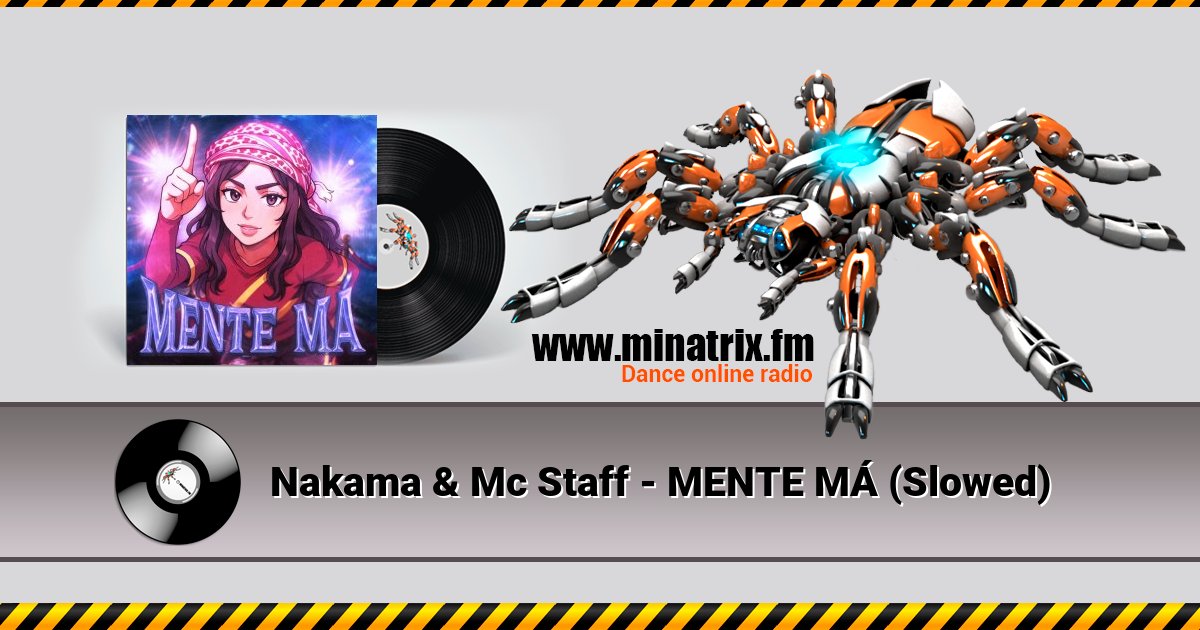Nakama & Mc Staff - MENTE MÁ (Slowed) Listen online and download MP3