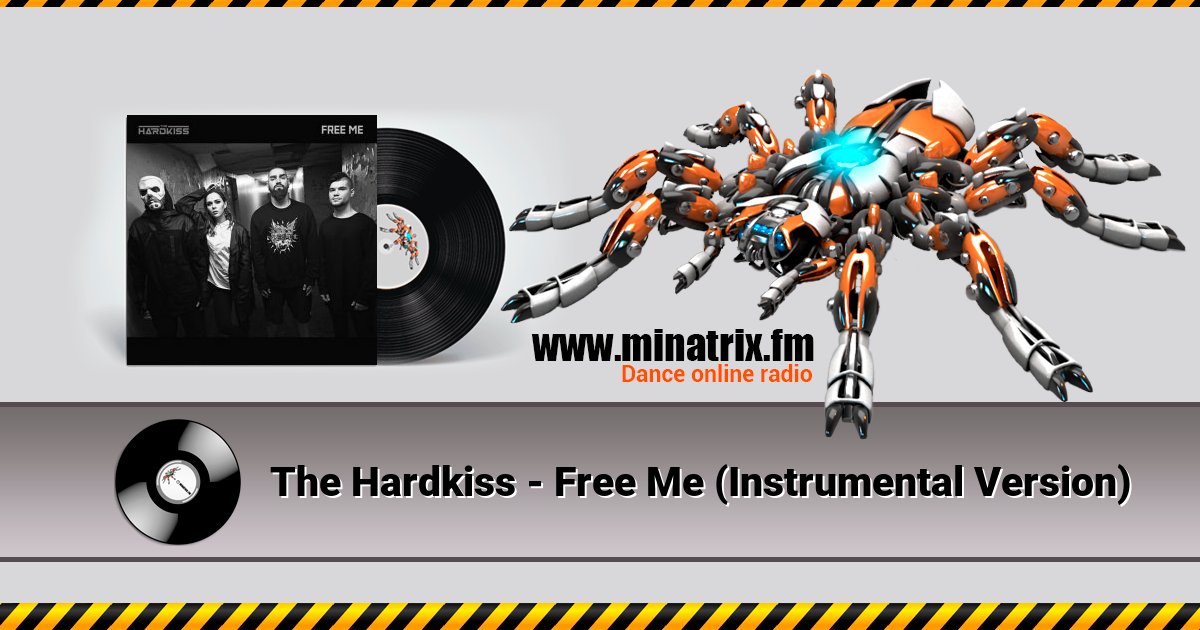 The Hardkiss - Free Me (Instrumental Version) The Hardkiss - Free Me (Instrumental Version) Listen online and download MP3