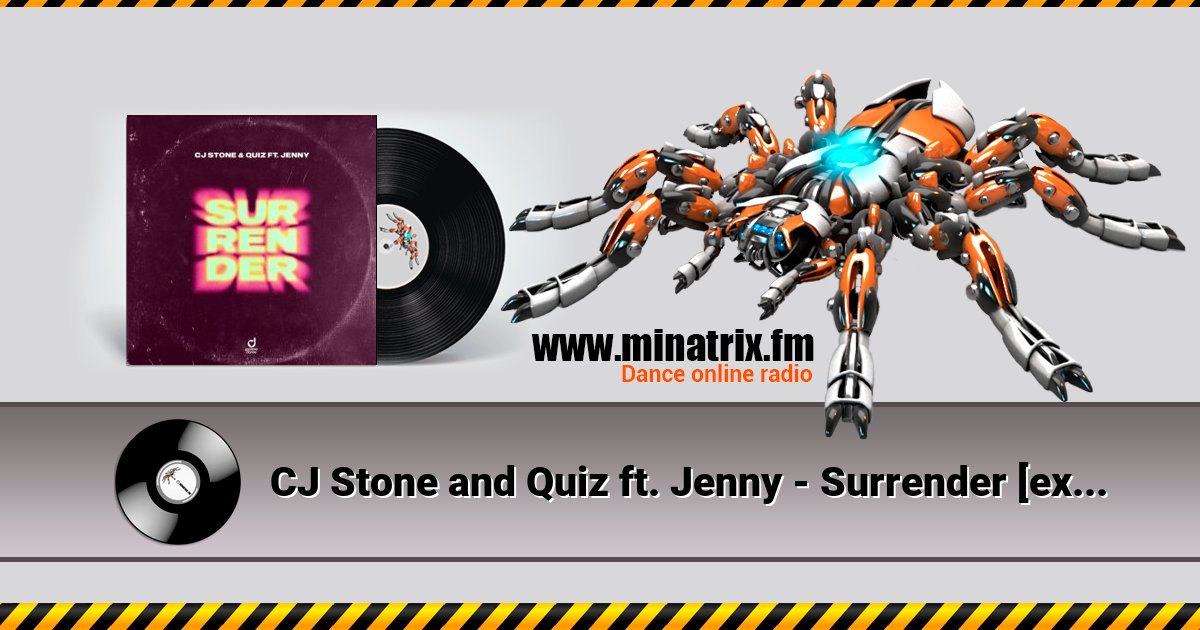 CJ Stone and Quiz ft. Jenny - Surrender [extended mix] Listen online and download MP3