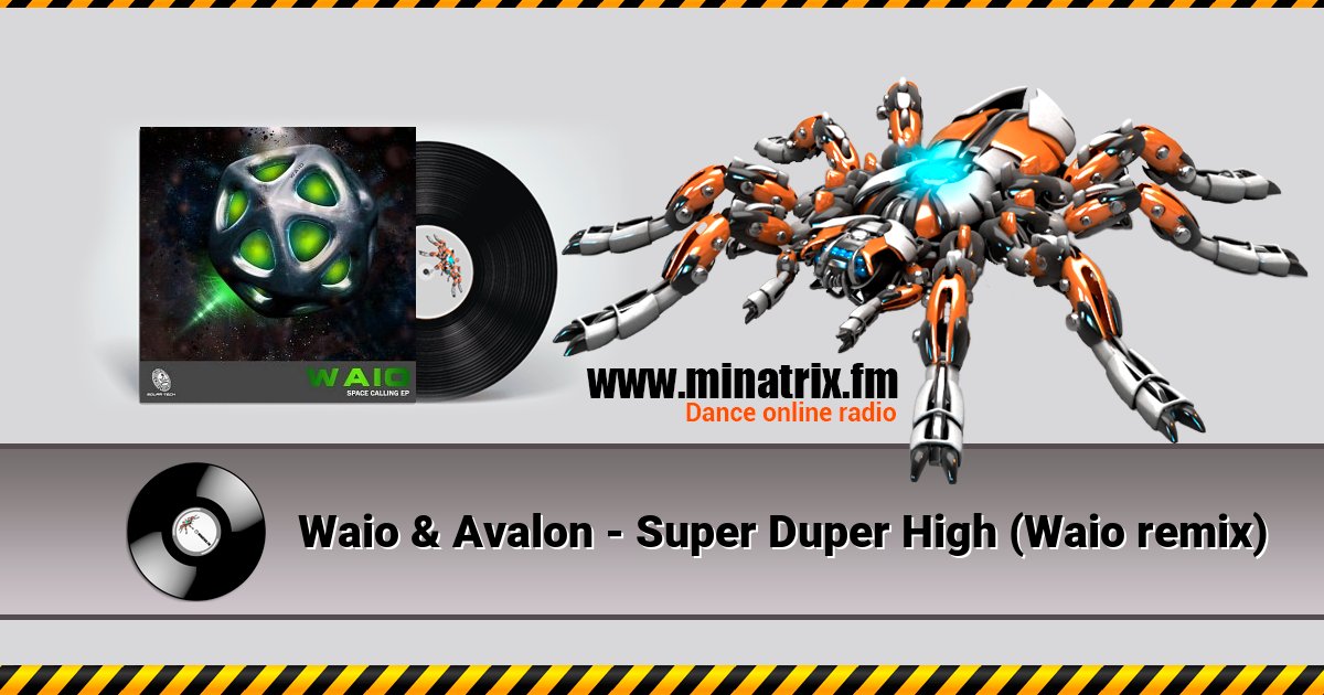 Waio & Avalon - Super Duper High (Waio remix) Listen online and download MP3