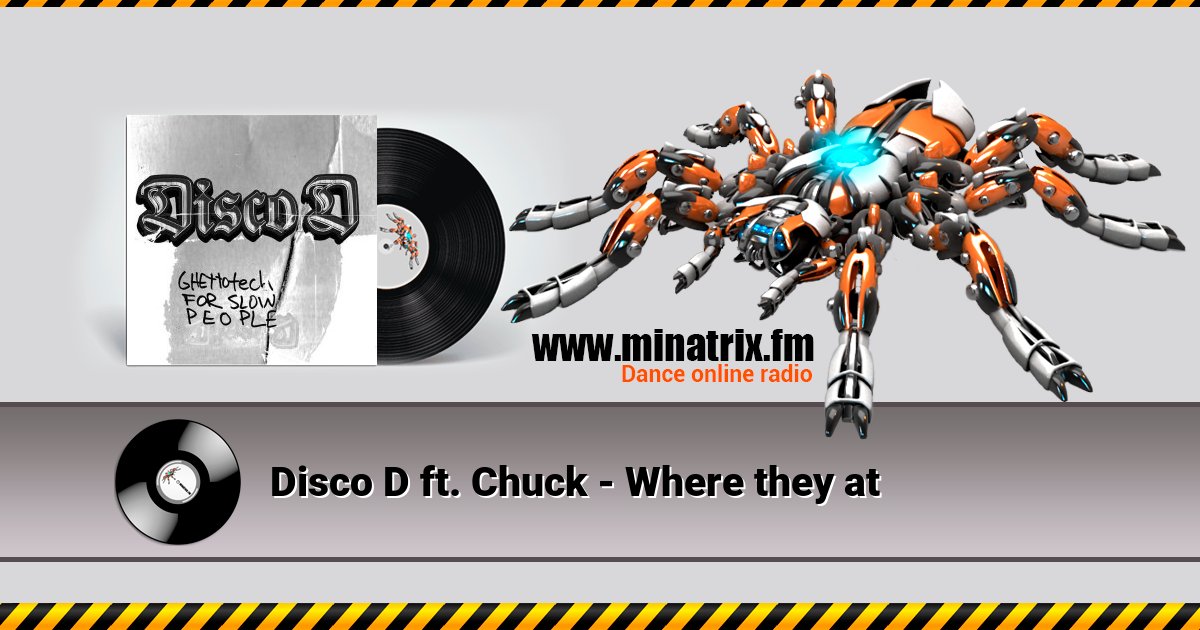 Disco D ft. Chuck - Where they at Слухати онлайн та завантажити MP3
