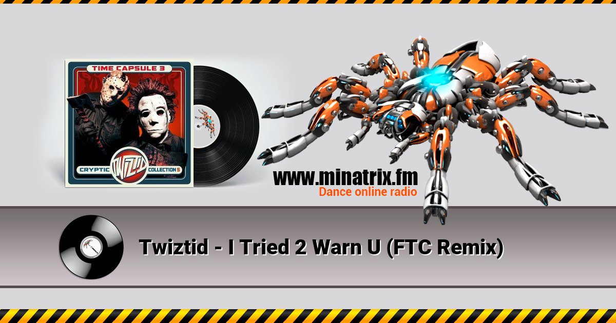 Twiztid - I Tried 2 Warn U (FTC Remix) Listen online and download MP3