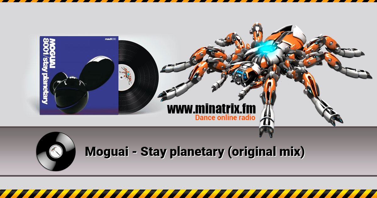 Moguai - Stay planetary (original mix) Listen online and download MP3