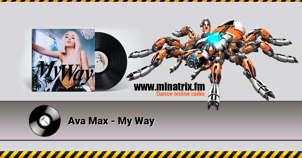 Ava Max - My Way Ava Max - My Way Listen online and download MP3