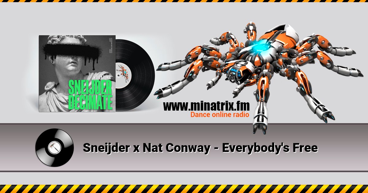 Sneijder x Nat Conway - Everybody's Free Listen online and download MP3