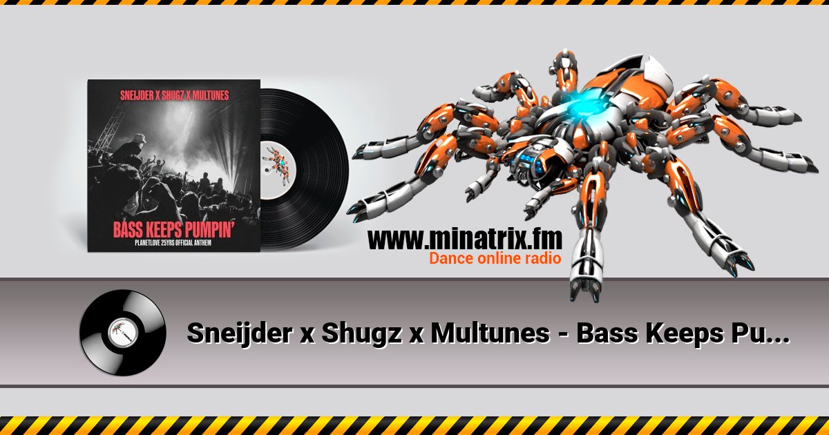 Sneijder x Shugz x Multunes - Bass Keeps Pumpin' Listen online and download MP3