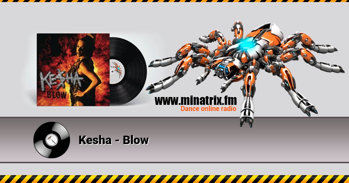 Kesha - Blow Kesha - Blow Listen online and download MP3