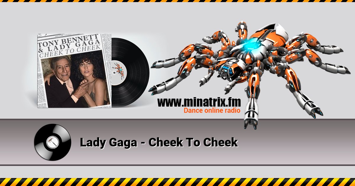 Lady Gaga - Cheek To Cheek Listen online and download MP3