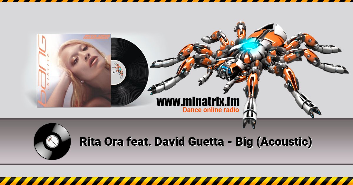 Rita Ora feat. David Guetta - Big (Acoustic) Слухати онлайн та завантажити MP3