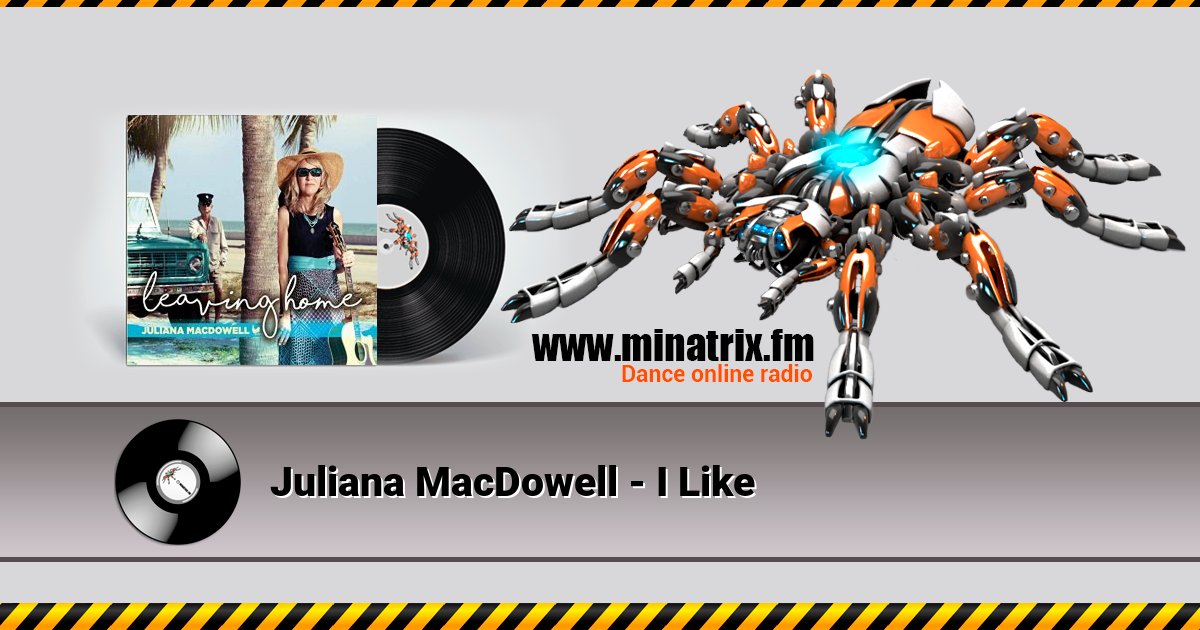 Juliana MacDowell - I Like Juliana MacDowell - I Like Listen online and download MP3