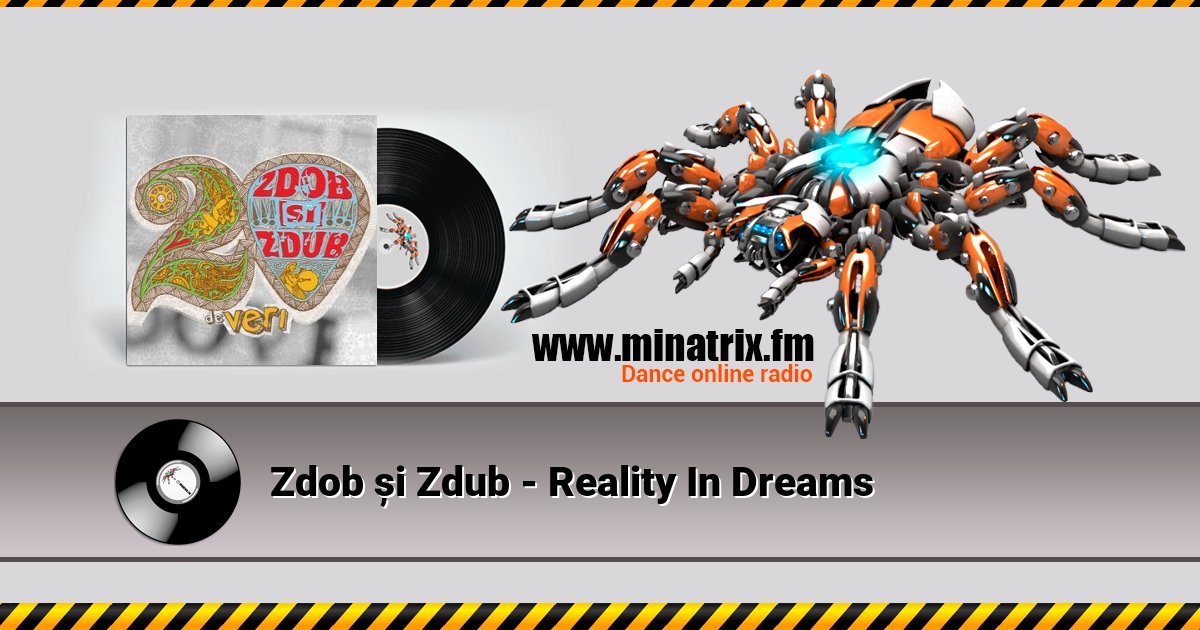 Zdob și Zdub - Reality In Dreams Listen online and download MP3