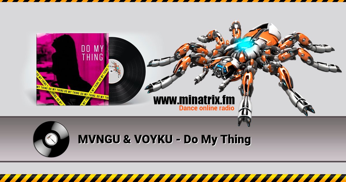 MVNGU & VOYKU - Do My Thing MVNGU & VOYKU - Do My Thing Listen online and download MP3