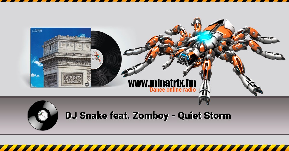 DJ Snake feat. Zomboy - Quiet Storm DJ Snake feat. Zomboy - Quiet Storm Listen online and download MP3