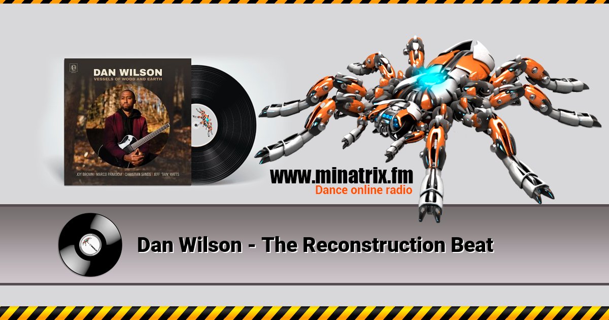 Dan Wilson - The Reconstruction Beat Listen online and download MP3