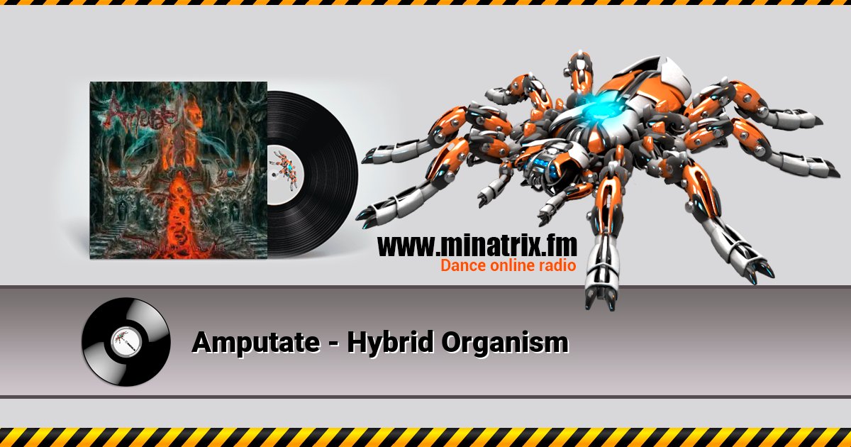 Amputate - Hybrid Organism Listen online and download MP3