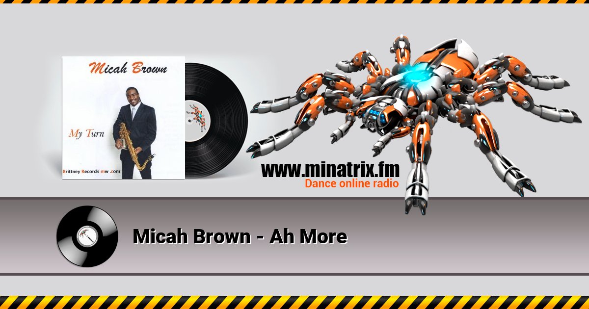 Micah Brown - Ah More Listen online and download MP3