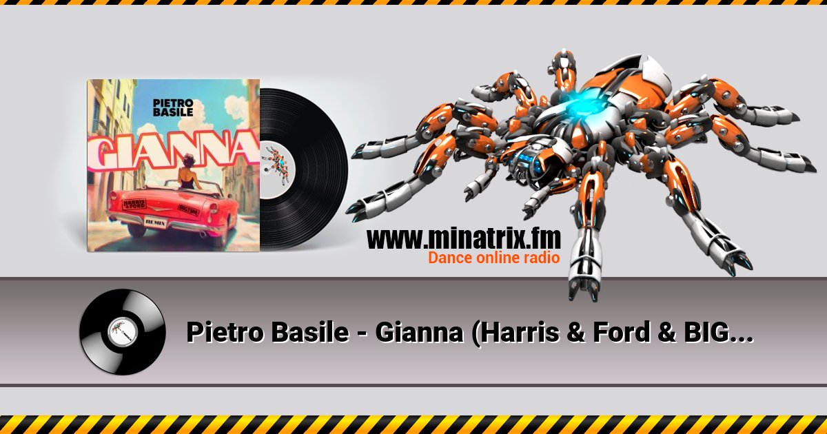 Pietro Basile - Gianna (Harris & Ford & BIG TIM Remix) Listen online and download MP3