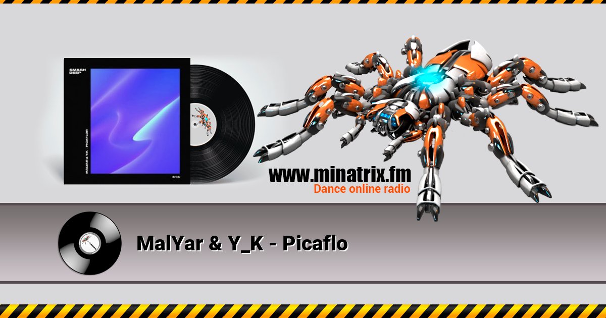 MalYar & Y_K - Picaflo MalYar & Y_K - Picaflo Listen online and download MP3