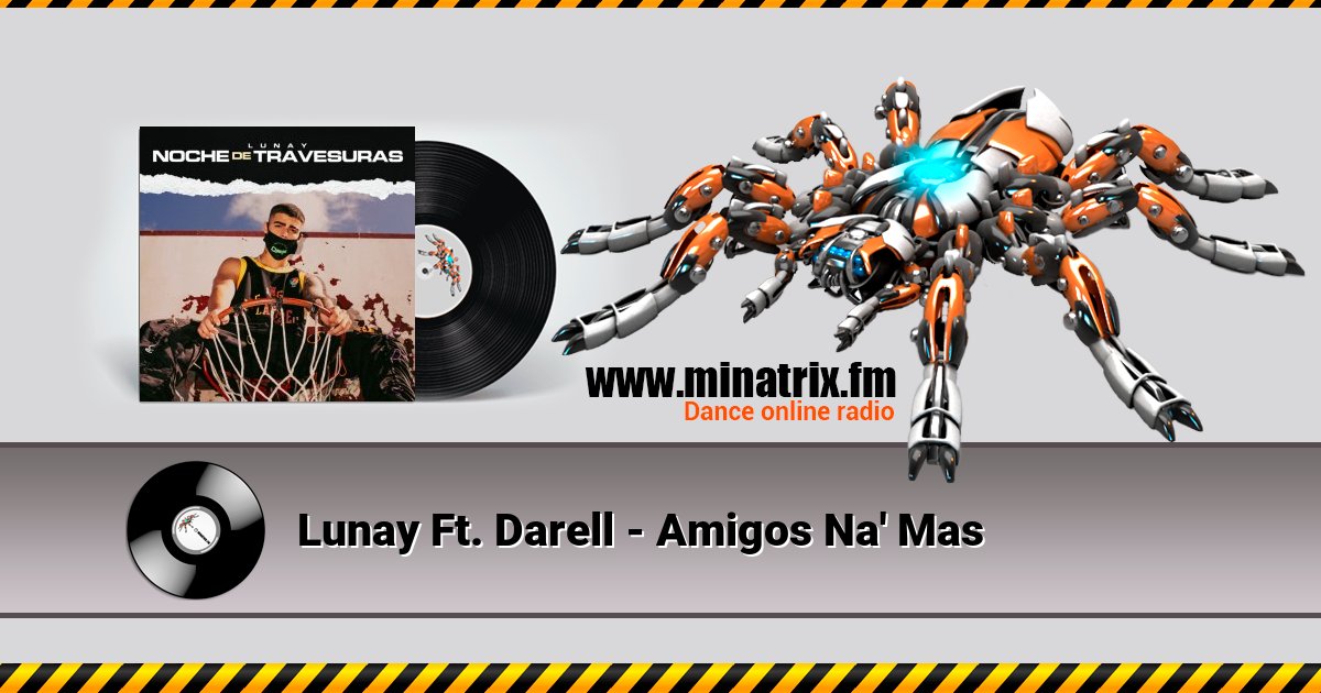Lunay Ft. Darell - Amigos Na' Mas Lunay Ft. Darell - Amigos Na' Mas Listen online and download MP3