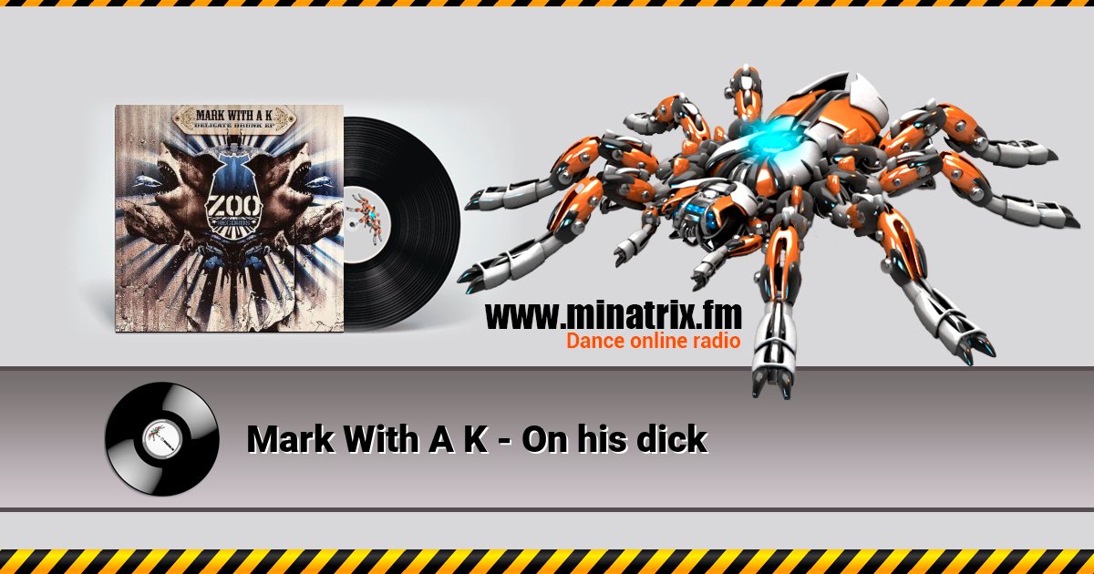 Mark With A K - On his dick Mark With A K - On his dick Listen online and download MP3