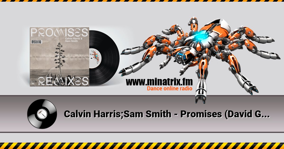 Calvin Harris;Sam Smith - Promises (David Guetta Remix) Listen online and download MP3