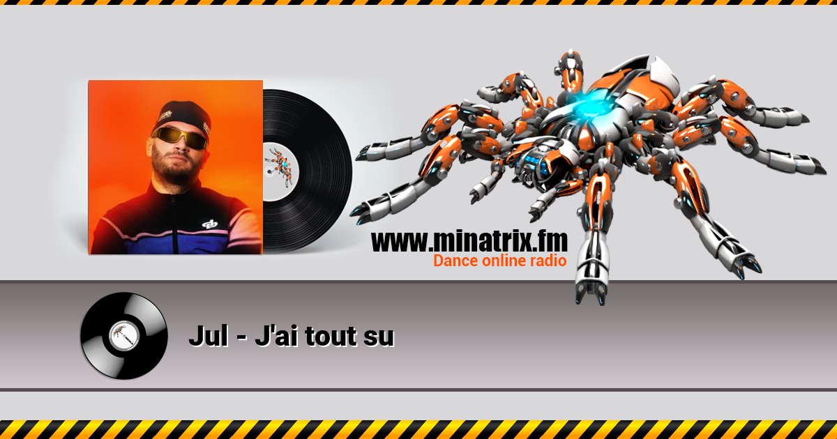 Jul - J'ai tout su Listen online and download MP3