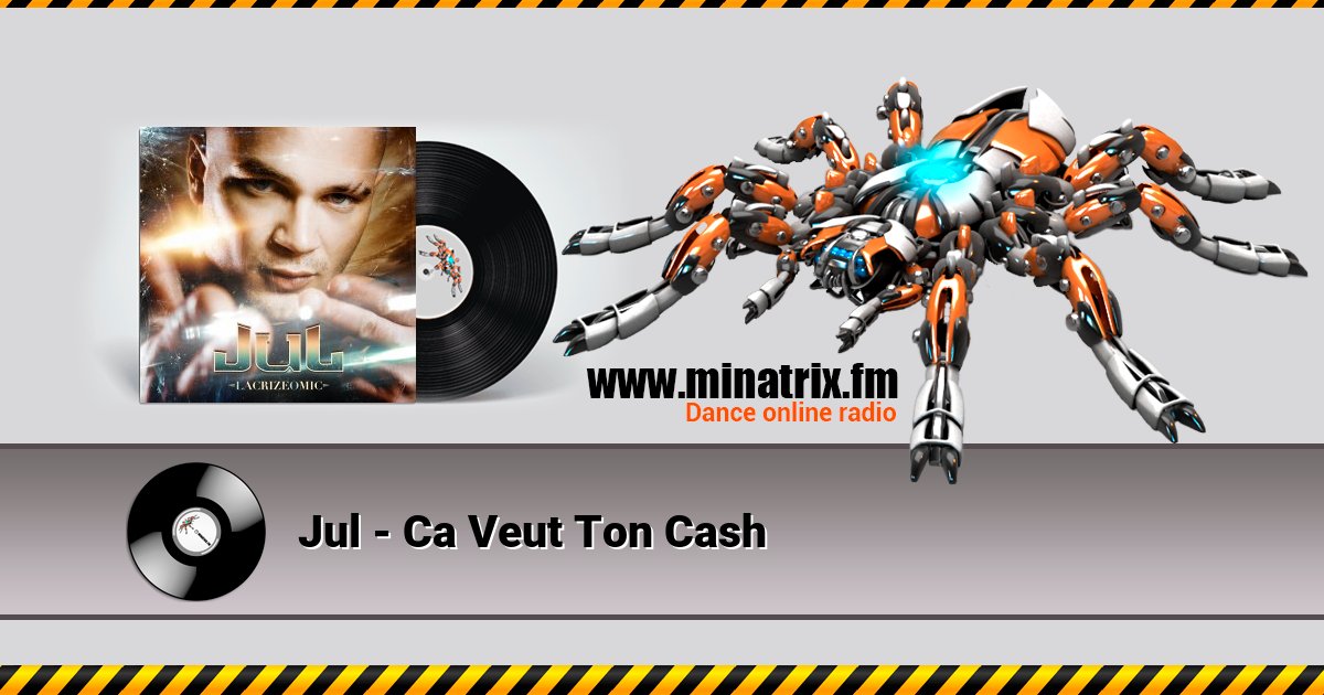 Jul - Ca Veut Ton Cash Jul - Ca Veut Ton Cash Listen online and download MP3