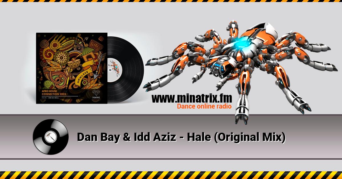 Dan Bay & Idd Aziz - Hale (Original Mix) Listen online and download MP3