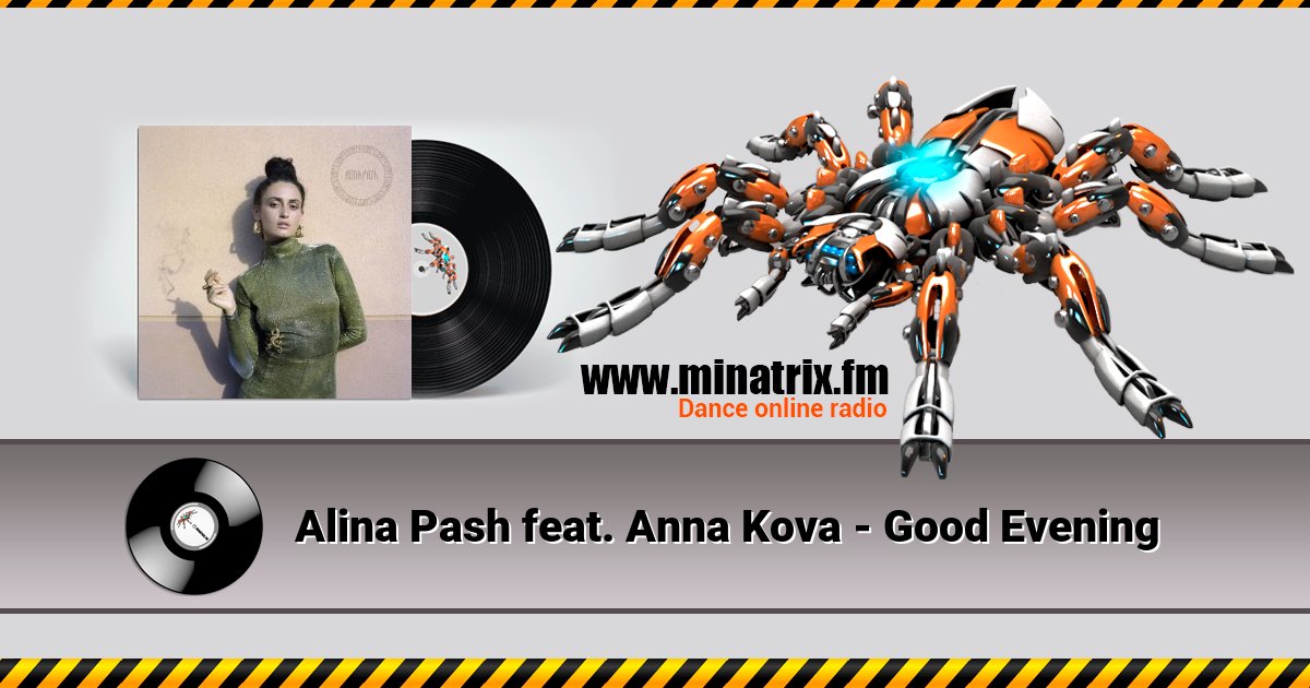 Alina Pash feat. Anna Kova - Good Evening Listen online and download MP3