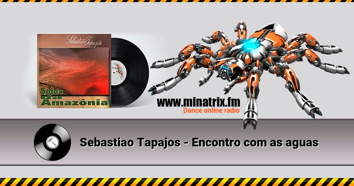 Sebastiao Tapajos - Encontro com as aguas Listen online and download MP3