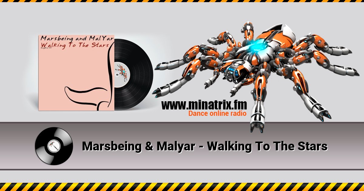 Marsbeing & Malyar - Walking To The Stars Listen online and download MP3