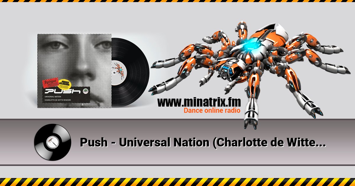 Push - Universal Nation (Charlotte de Witte Rework) Push - Universal Nation (Charlotte de Witte Rework) Listen online and download MP3