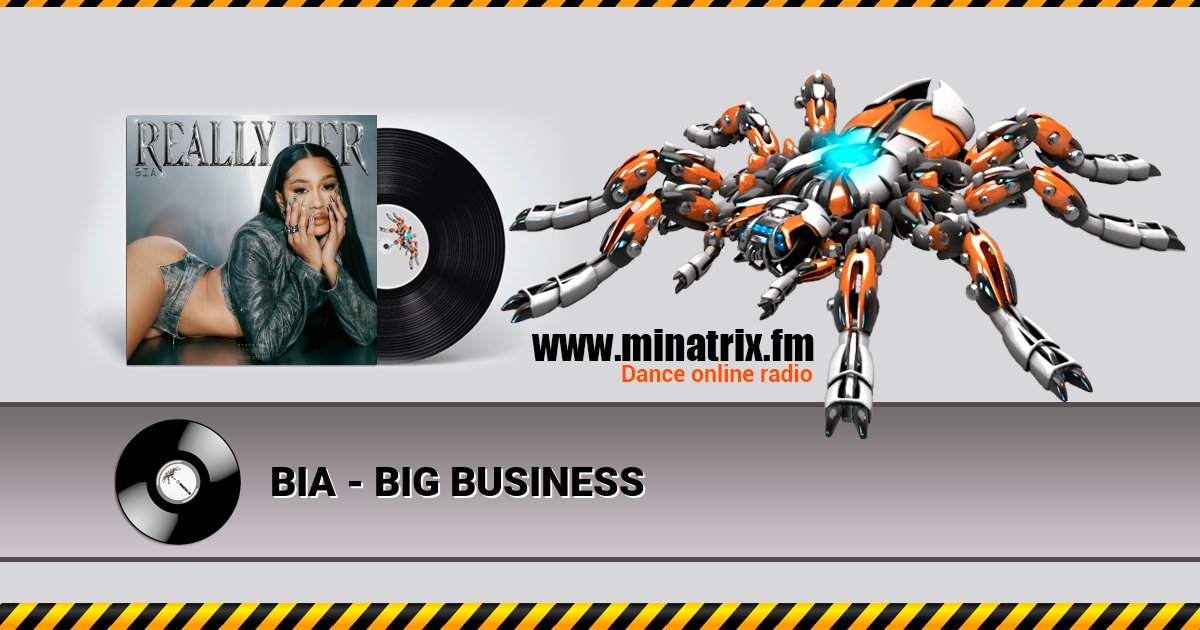BIA - BIG BUSINESS Listen online and download MP3
