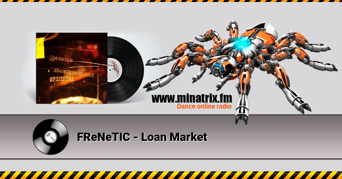FReNeTIC - Loan Market FReNeTIC - Loan Market Listen online and download MP3