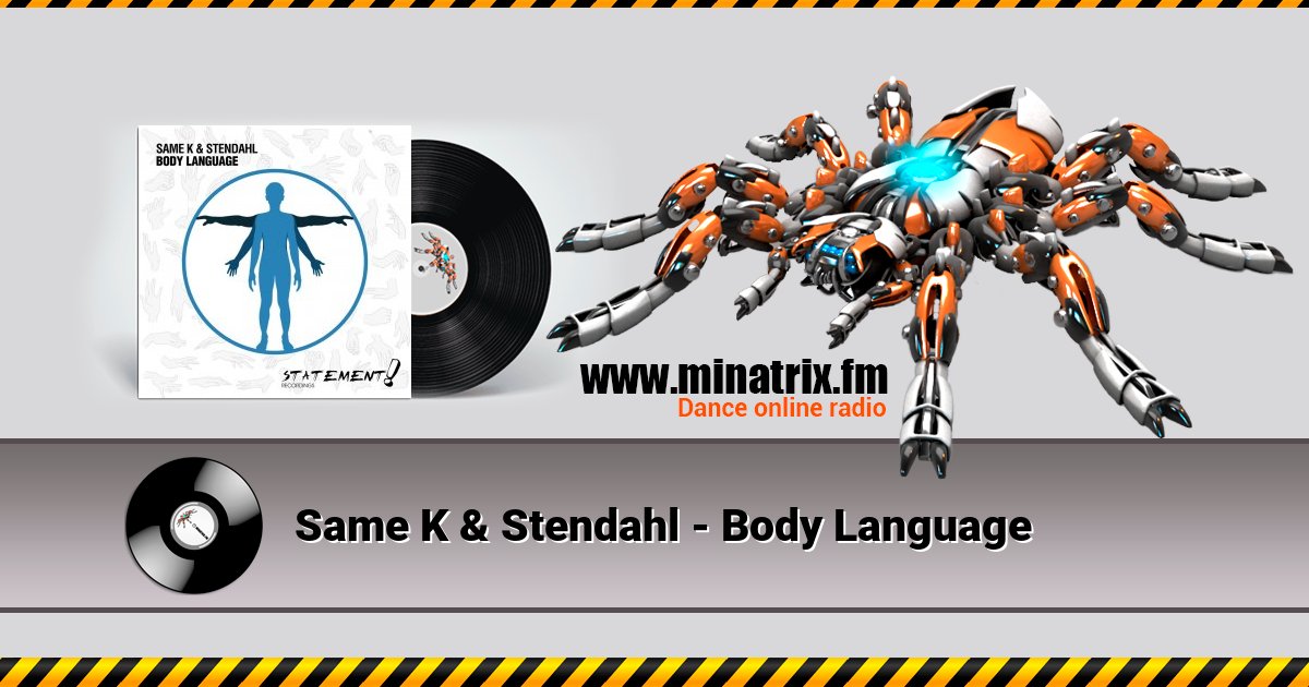 Same K & Stendahl - Body Language Same K & Stendahl - Body Language Listen online and download MP3