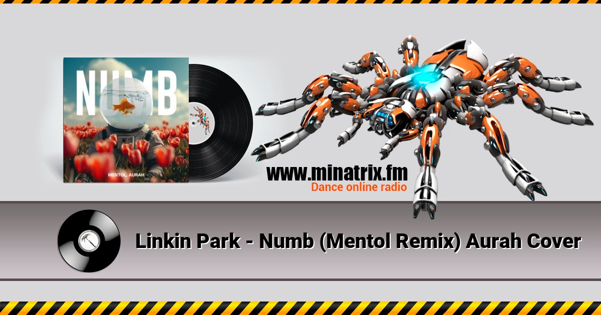 Linkin Park - Numb (Mentol Remix) Aurah Cover Listen online and download MP3