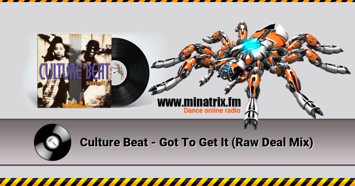 Culture Beat - Got To Get It (Raw Deal Mix) Listen online and download MP3