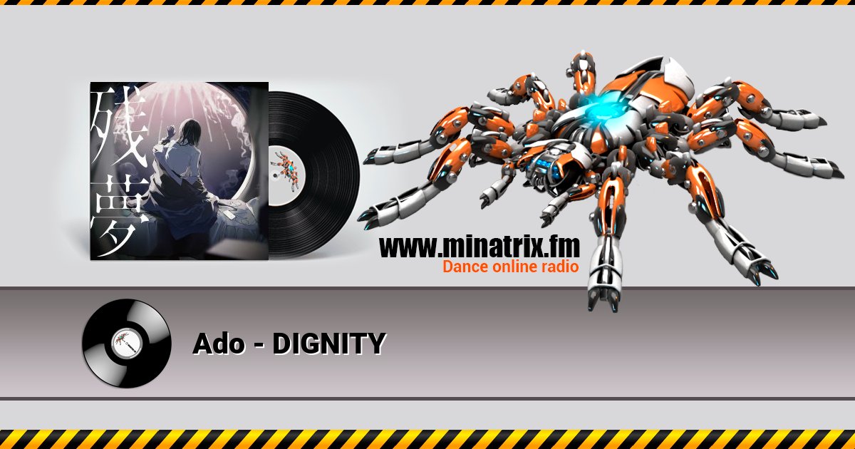 Ado - DIGNITY Listen online and download MP3