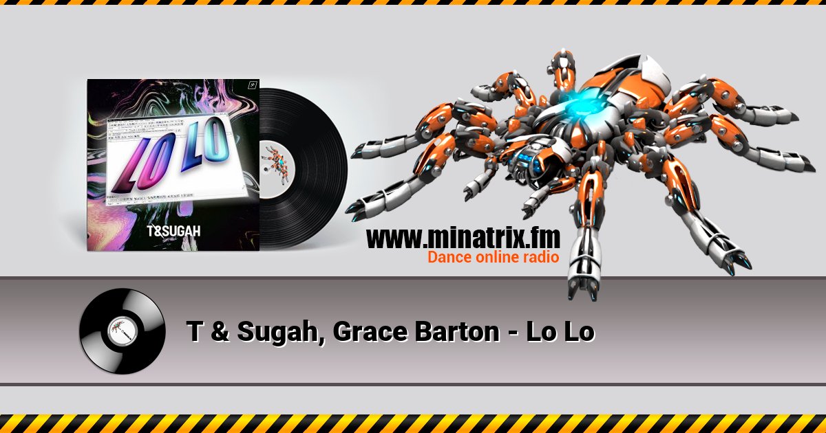 T & Sugah, Grace Barton - Lo Lo T & Sugah, Grace Barton - Lo Lo Listen online and download MP3