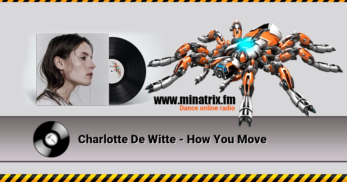 Charlotte De Witte - How You Move Charlotte De Witte - How You Move Listen online and download MP3