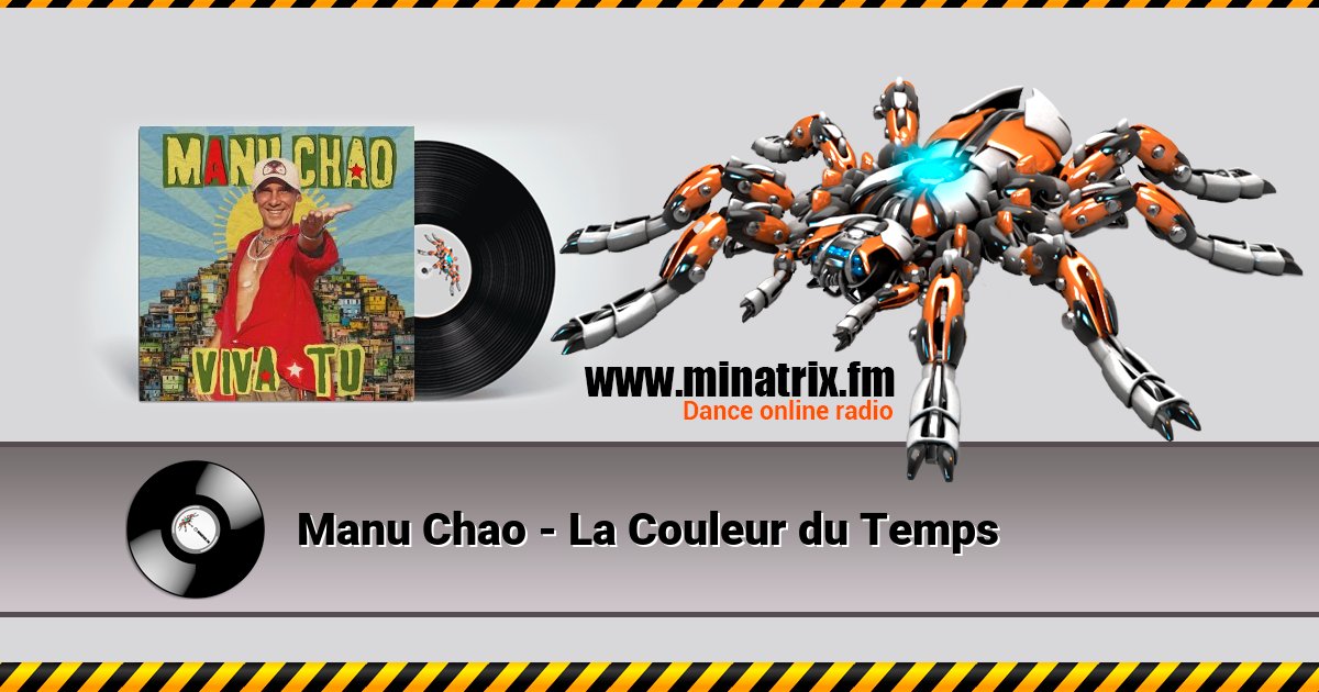 Manu Chao - La Couleur du Temps Listen online and download MP3