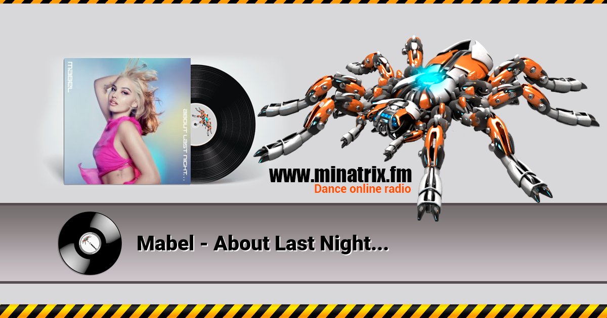 Mabel - About Last Night... Listen online and download MP3