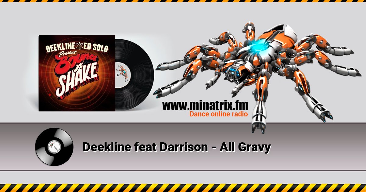 Deekline feat Darrison - All Gravy Deekline feat Darrison - All Gravy Listen online and download MP3
