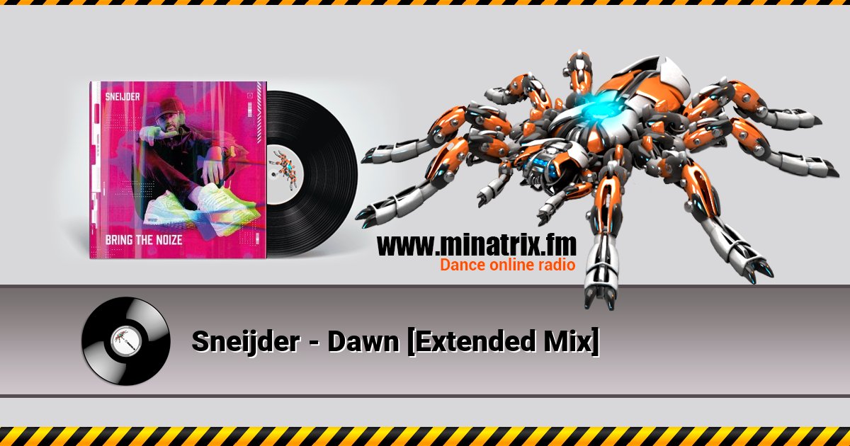 Sneijder - Dawn [Extended Mix] Listen online and download MP3