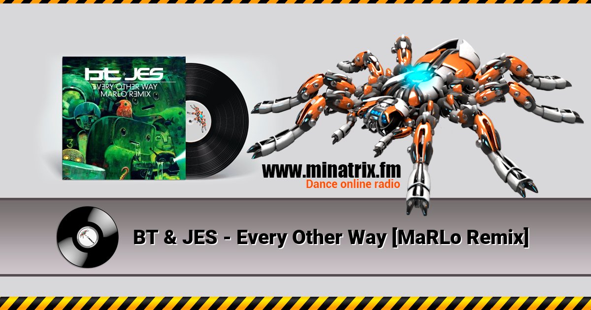 BT & JES - Every Other Way [MaRLo Remix] Listen online and download MP3