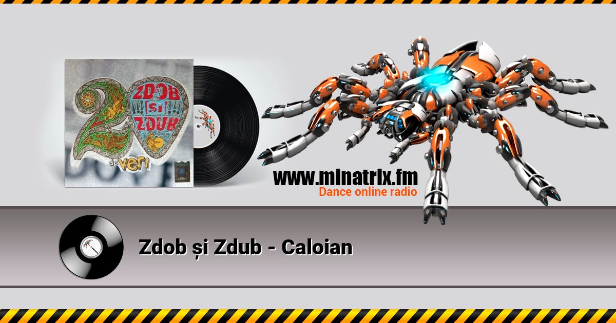Zdob și Zdub - Caloian Zdob și Zdub - Caloian Listen online and download MP3