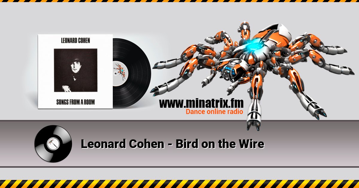 Leonard Cohen - Bird on the Wire Listen online and download MP3