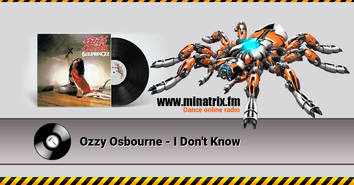 Ozzy Osbourne - I Don't Know Ozzy Osbourne - I Don't Know Listen online and download MP3