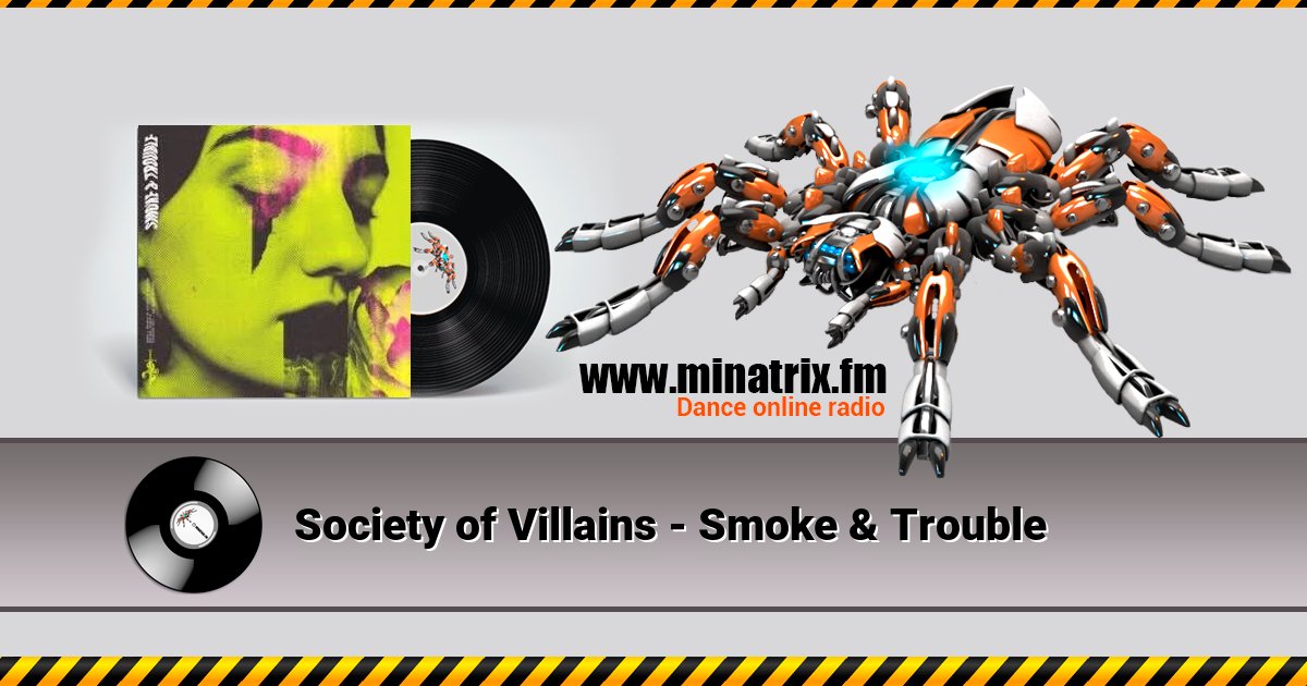 Society of Villains - Smoke & Trouble Society of Villains - Smoke & Trouble Listen online and download MP3