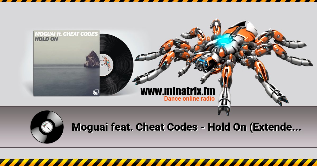 Moguai feat. Cheat Codes - Hold On (Extended Mix) Moguai feat. Cheat Codes - Hold On (Extended Mix) Listen online and download MP3